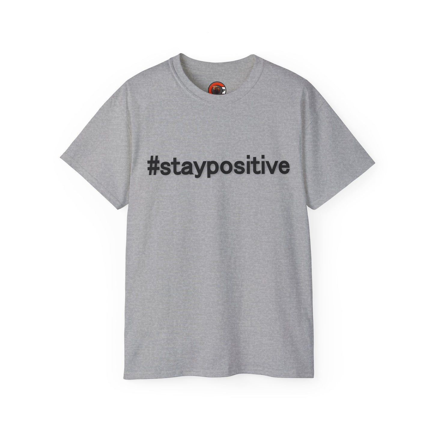 #staypositive T-shirt