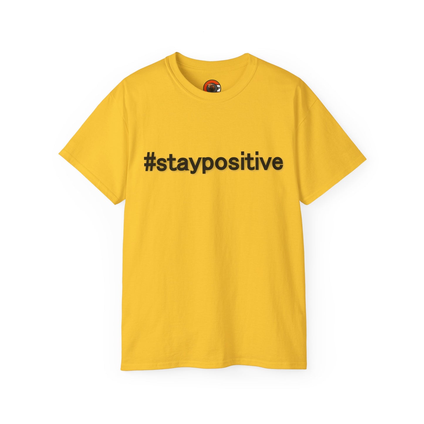 #staypositive T-shirt